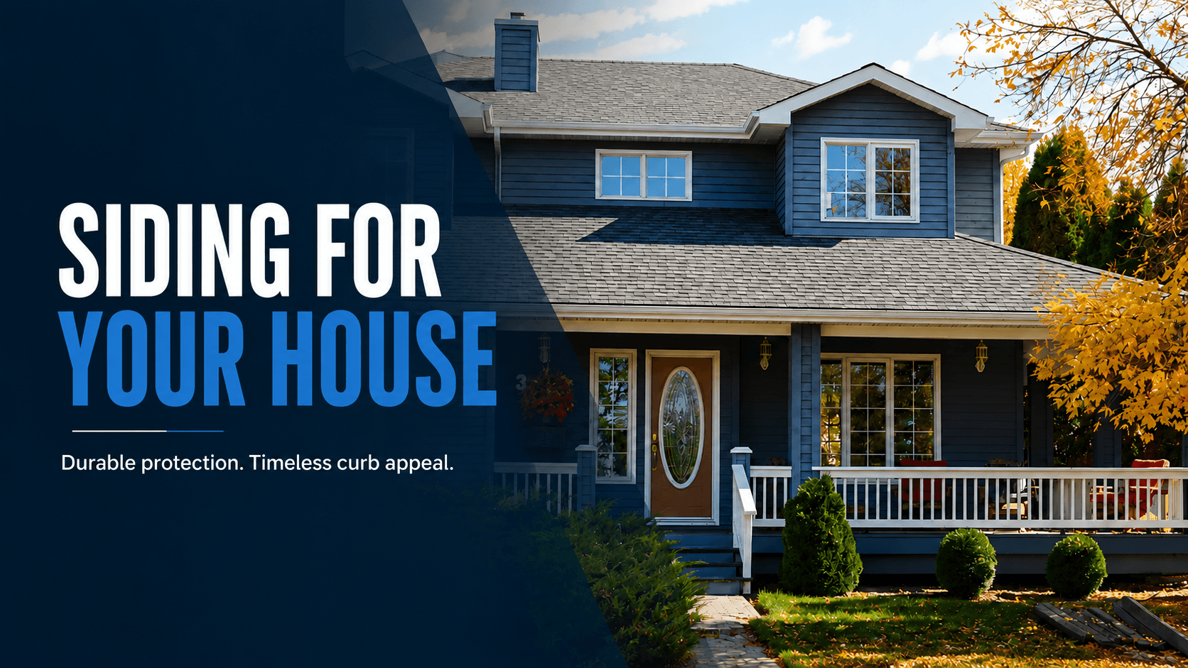 Siding for your house, beauty protection value — two-story home with blue siding and a wraparound porch